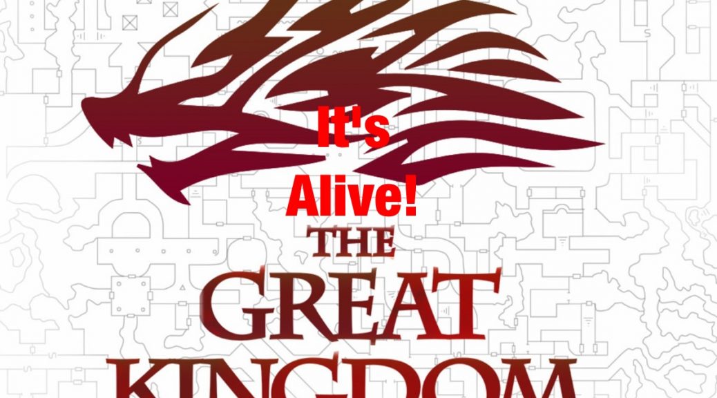 Great Kingdom - It's Alive