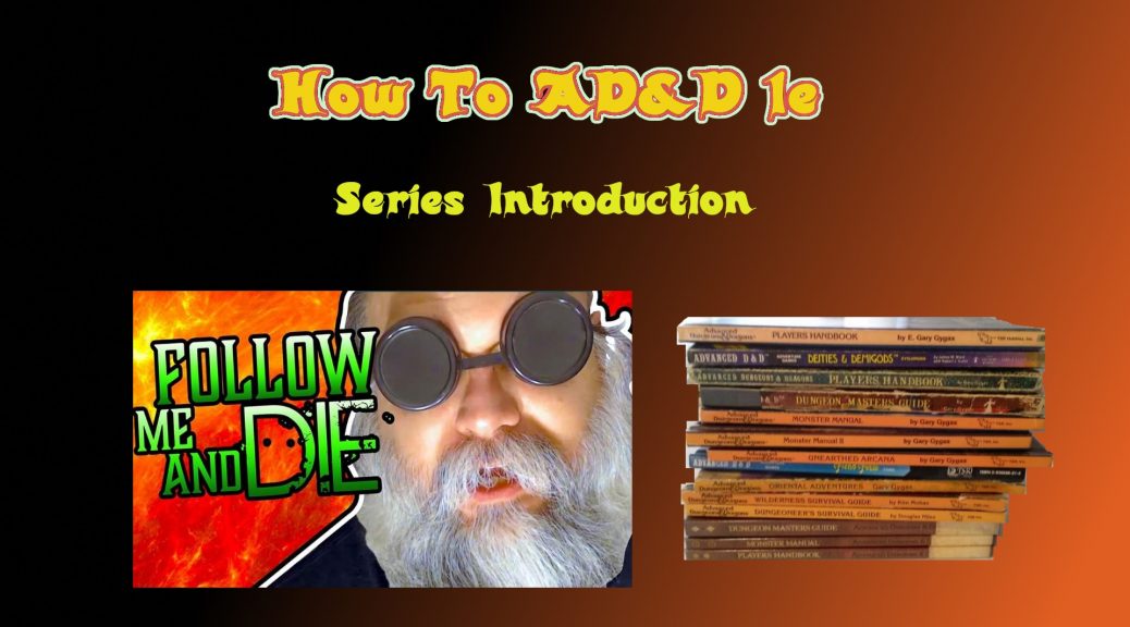 How To AD&D 1e Episode 0
