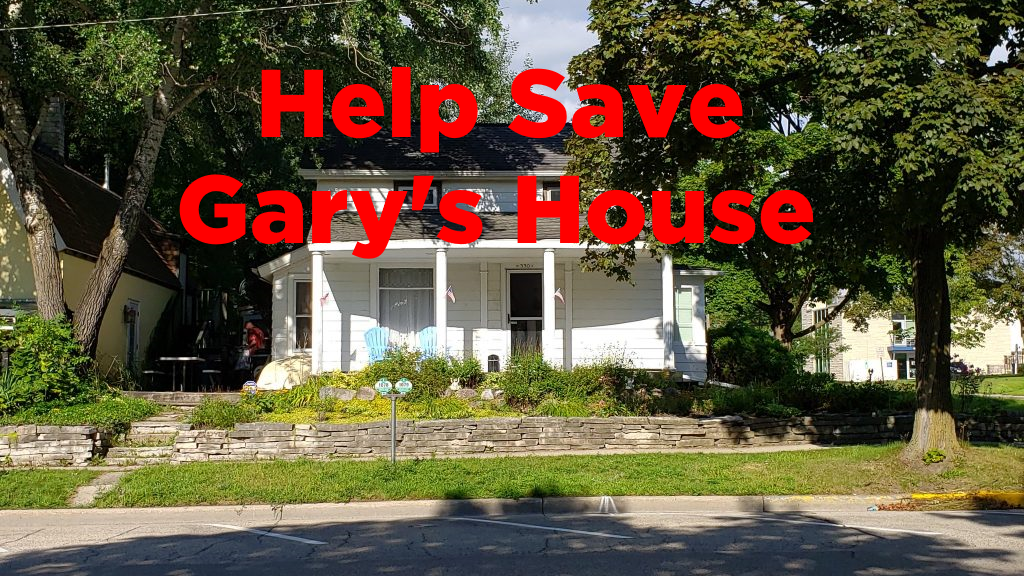 Help Save Gary's House