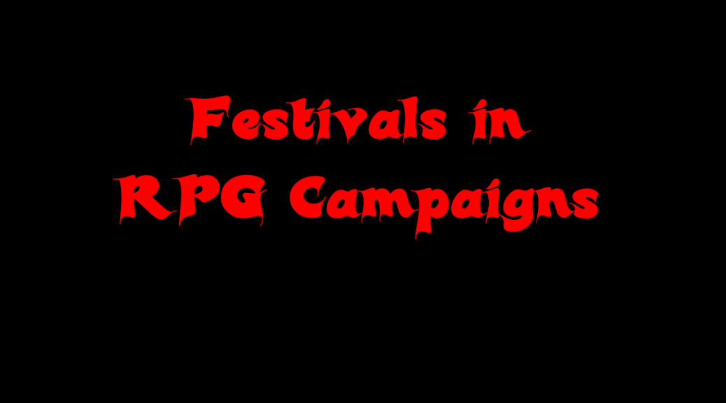 Festivals In RPG Campaigns