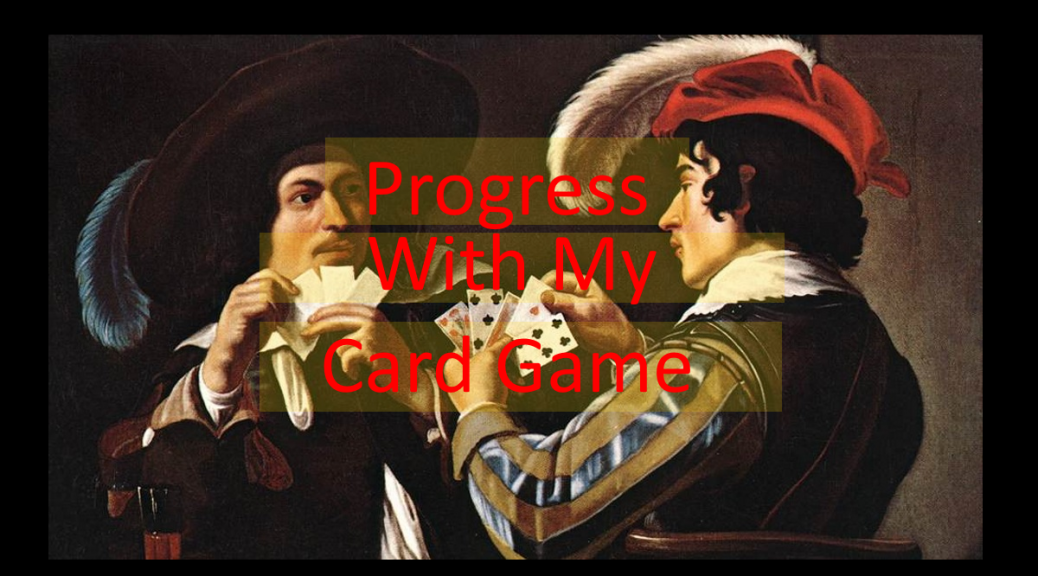 Progress With My Card Game